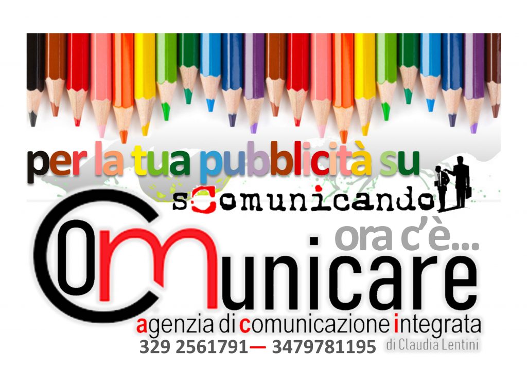 COMUNICARE – Per la tua Pubblicità su Scomunicando..ma anche per altro