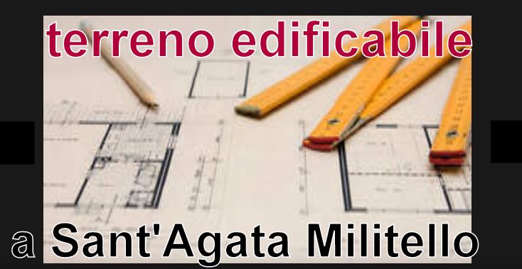 INVESTIMENTI & EDILIZIA – A Sant’Agata Militello, per esempio, la lottizzazione San Leo