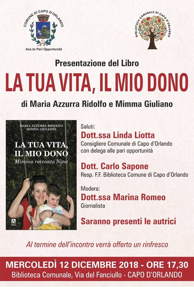INCONTRI IN BIBLIOTECA – A Capo d’Orlando, ” La tua vita, il mio dono” di Maria Azzurra Ridolfo e Mimma Giuliano