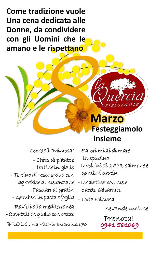 FESTA DELLE DONNE – E’ bello cenare a “La Quercia”