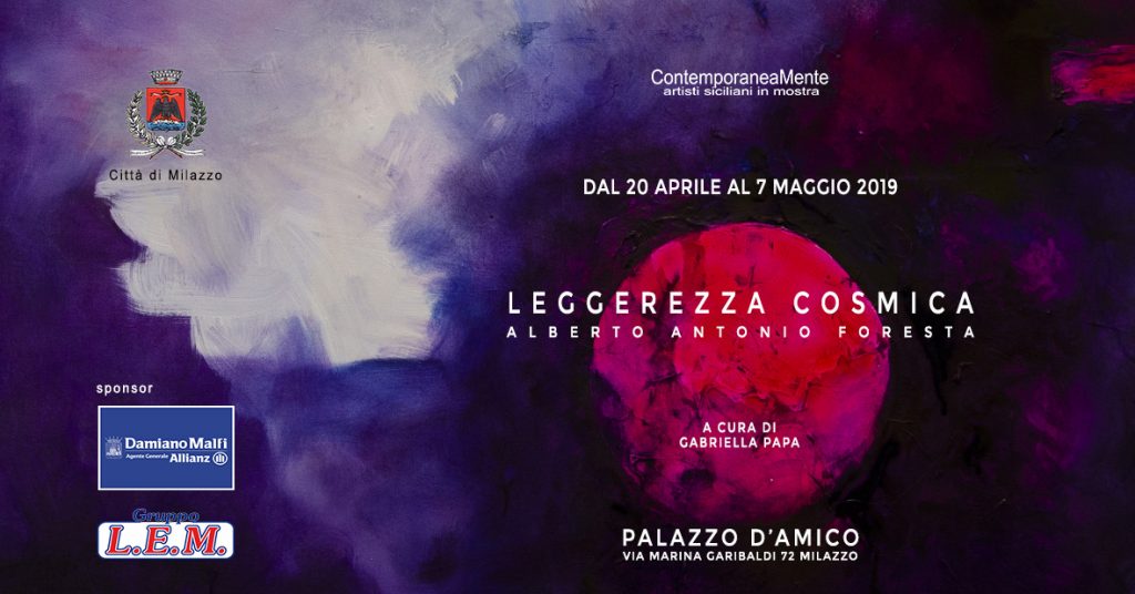MOSTRE – “Leggerezza Cosmica” a Milazzo la personale di Alberto Antonio Foresta