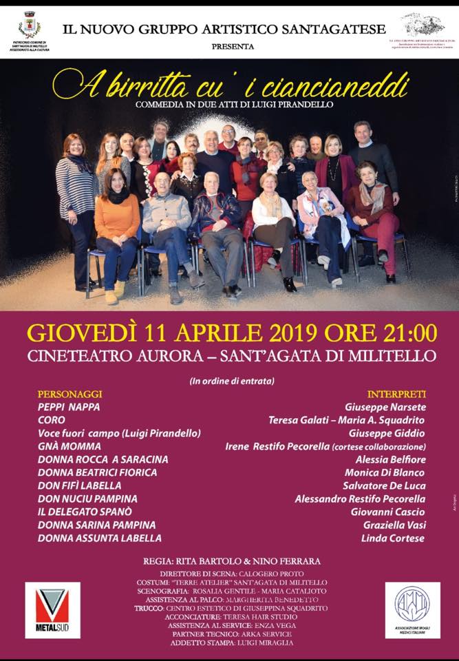SANT’AGATA MILITELLO – “A birritta cu’ i ciancianeddi” in scena al teatro Aurora
