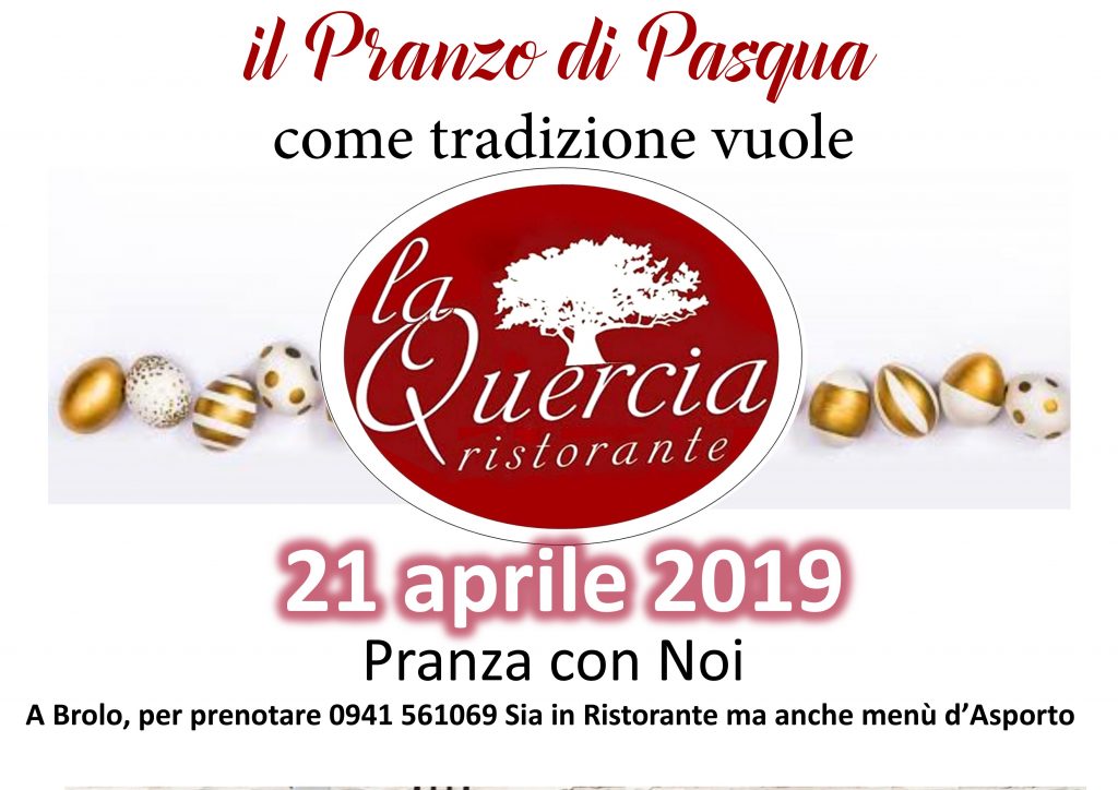 IL PRANZO DI PASQUA – Brolo, a “La Quercia” è sinonimo di tradizione