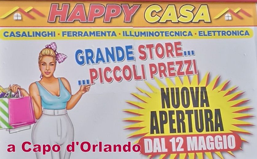HAPPY CASA – Dal 12 maggio a Capo d’Orlando un Grande Store a Piccoli Prezzi