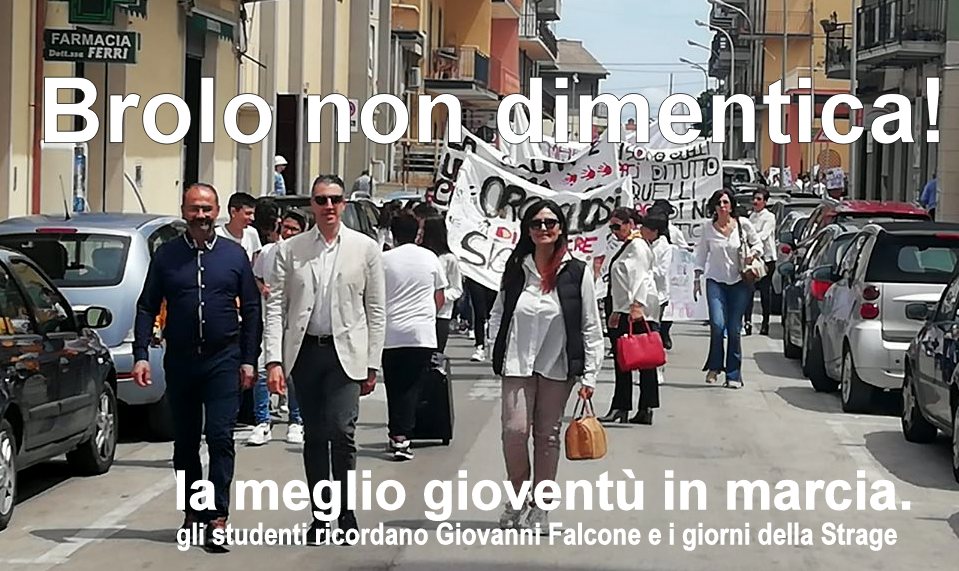 BROLO – La sua “Meglio Gioventù” ricorda i giorni della Strage ed il sacrificio di Giovanni Falcone