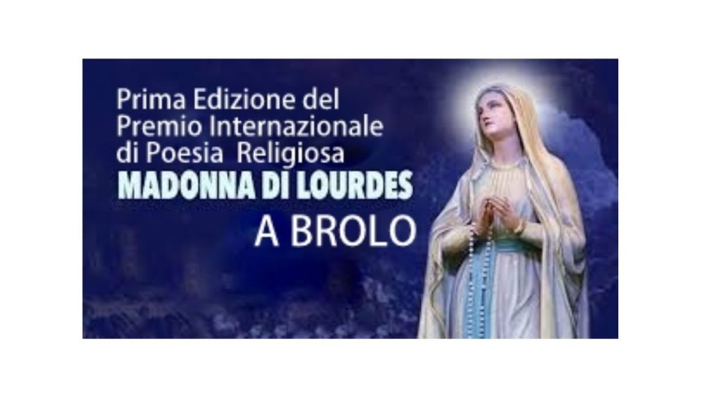 PREMI DI POESIA – Da Brolo quello dedicato alla “Beata Vergine Maria di Lourdes”