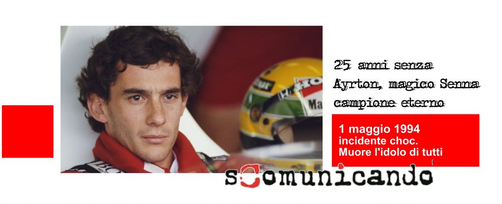 LEGENDS – 25 anni senza Ayrton Senna