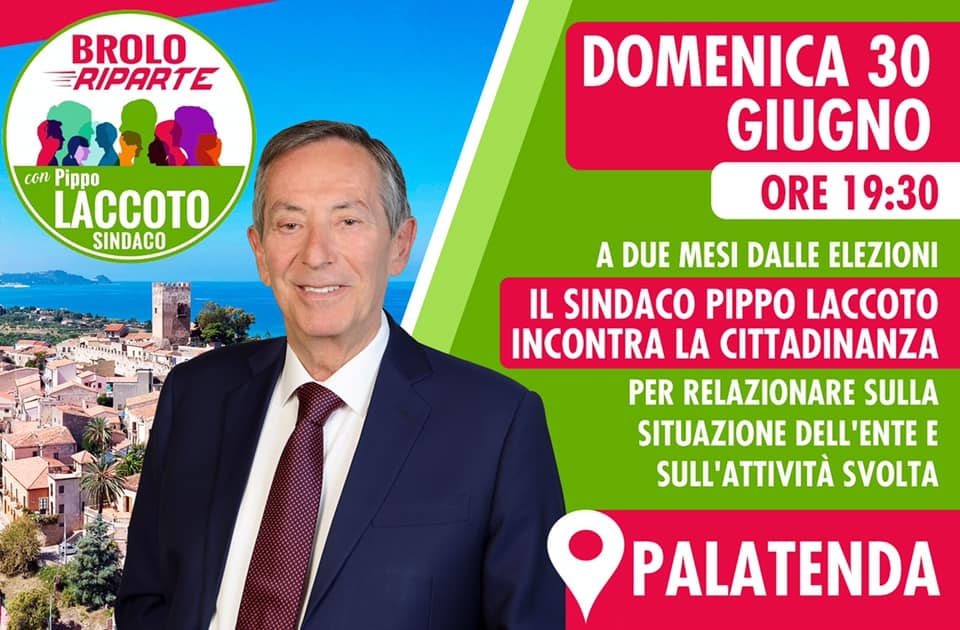 BROLO – Prime settimane di lavoro per l’Amministrazione Laccoto. Domenica l’incontro pubblico