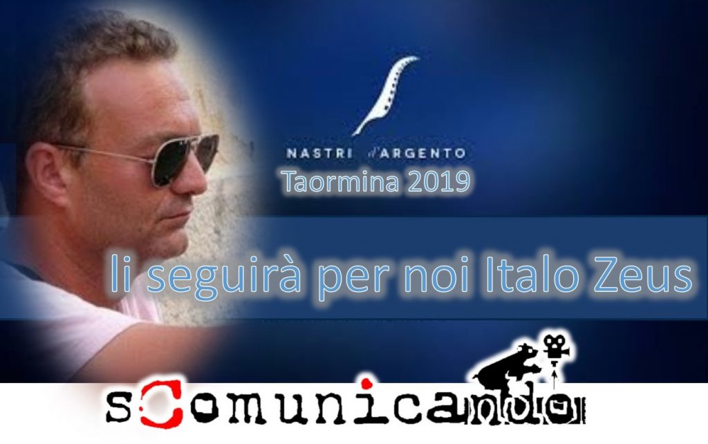 NASTRI D’ARGENTO – Quel che ci si aspetta da Taormina