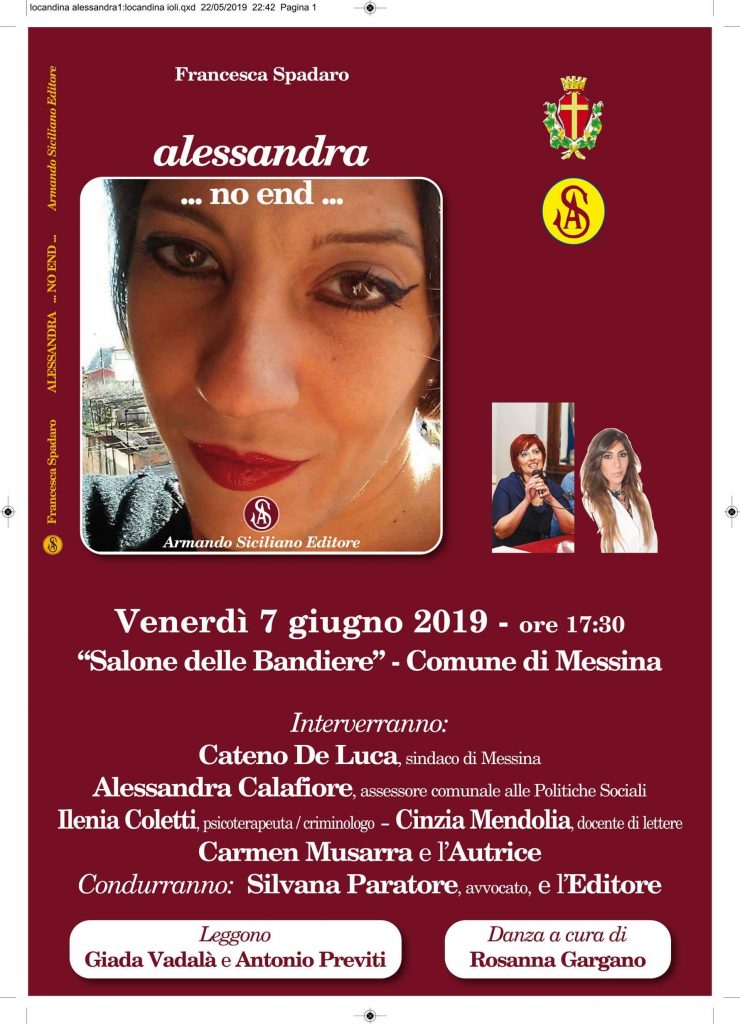 TUTTO LIBRI – ‘Alessandra … no end …’ di Francesca Spadaro