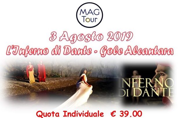 DA VEDERE – L’Inferno dantesco nelle Gole dell’Alcantara. Con i servizi della MagTour di Brolo