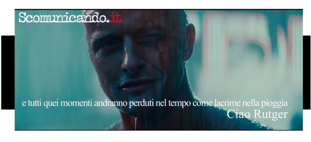 CINEMA “SENZA” – È morto Rutger Hauer, indimenticabile replicante di ‘Blade Runner’