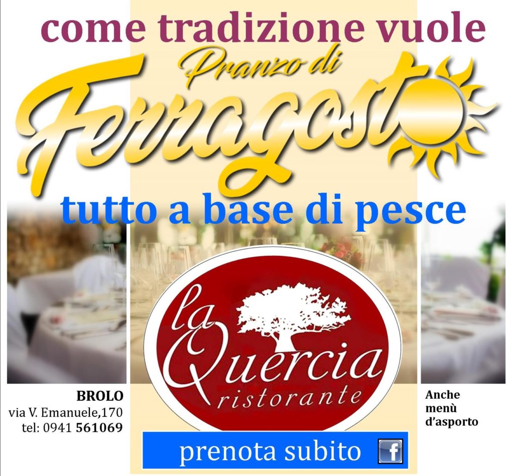 PRANZO DI FERRAGOSTO – La Quercia c’è! Tutto a base di Pesce