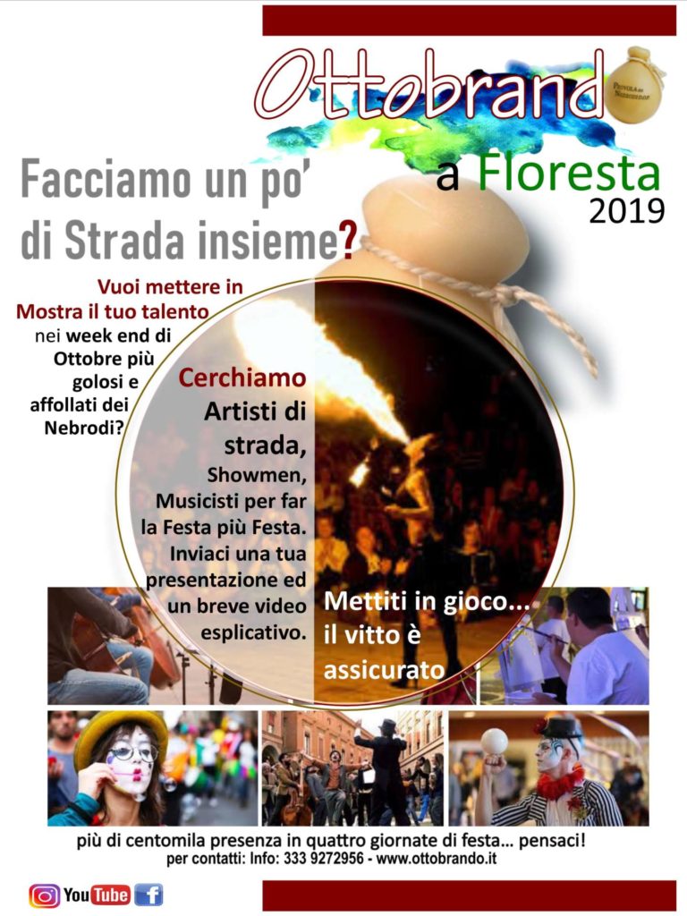 OTTOBRANDO A FLORESTA – Artisti di strada… “venite a divertivi con noi”