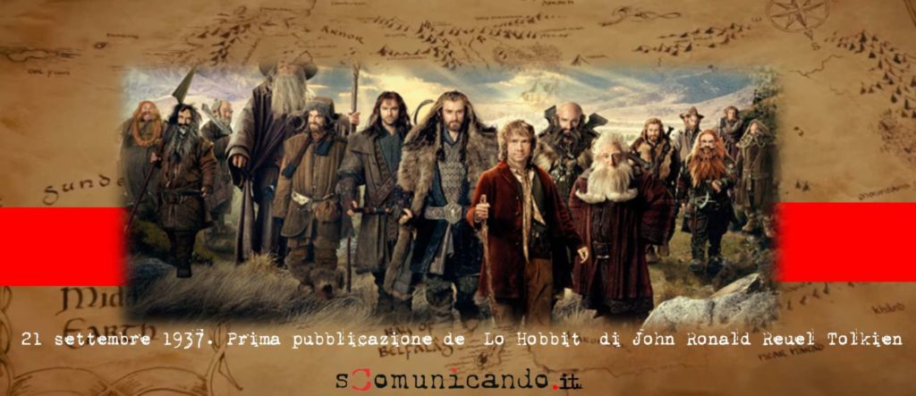 “LO HOBBIT” – Il 21 settembre 1937 viene pubblicato il libro di John Ronald Reuel Tolkien