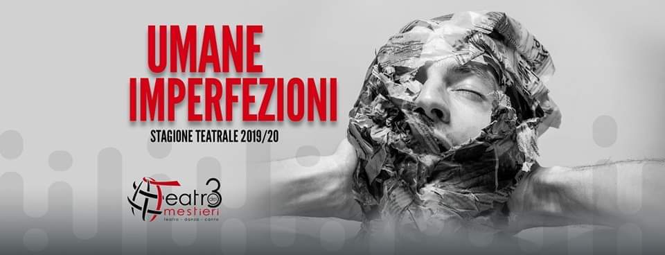 TEATRO – Presentata “Umane imperfezioni” la nuova stagione del Teatro dei 3 Mestieri di Messina