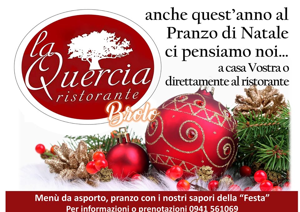IL “BUON” NATALE – Con i manicaretti del Ristorante “La Quercia” di Brolo