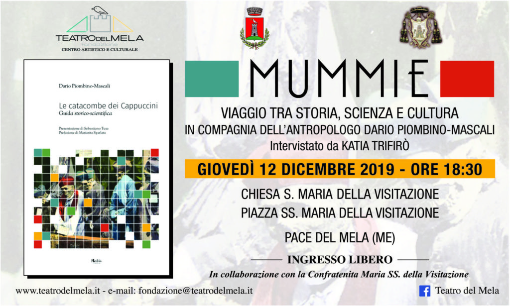 MUMMIE – A Pace del Mela viaggio con l’antropologo Dario Piombino-Mascali tra storia, scienza e cultura