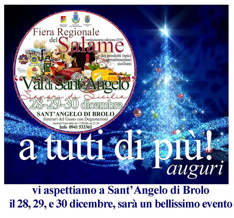 AUGURI – Quelli da parte della “Fiera Regionale del Salame Val di Sant’Angelo”