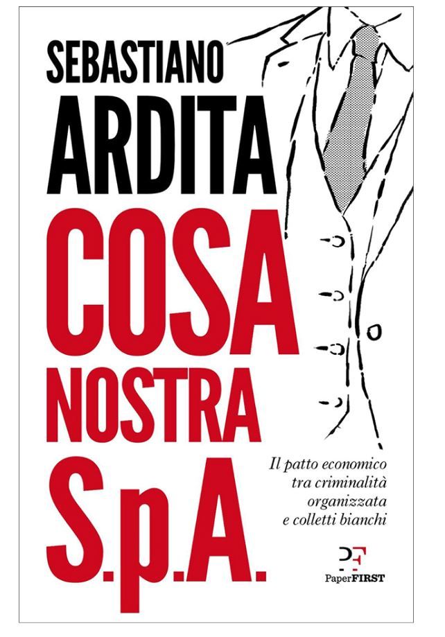 COSA NOSTRA SPA – Nel libro di Sebastiano Ardita un paragrafo dedicato a Messina