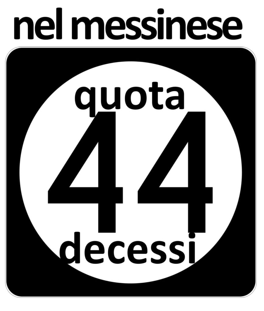 QUOTA 44 – Tanti i morti da coronavirus nel messinese