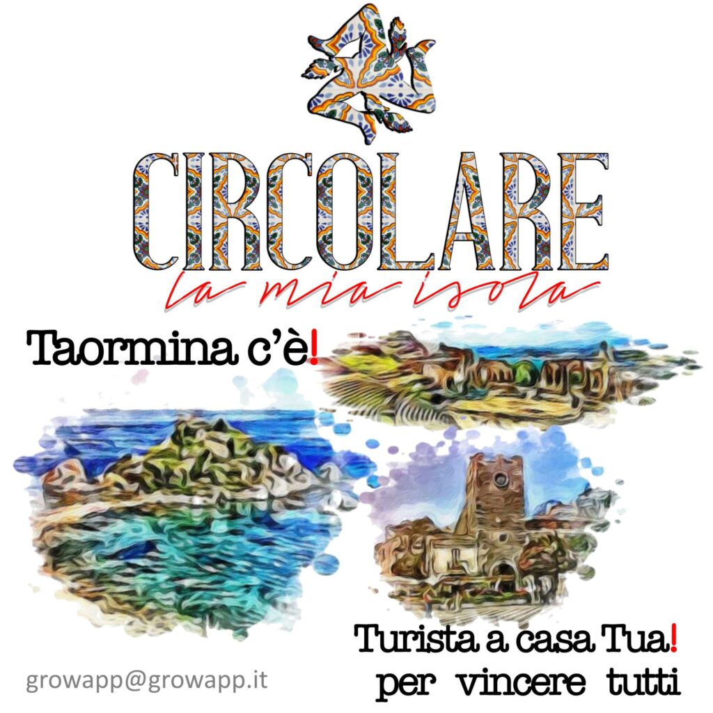FARE TURISMO – “Circolare”… Taormina c’è!