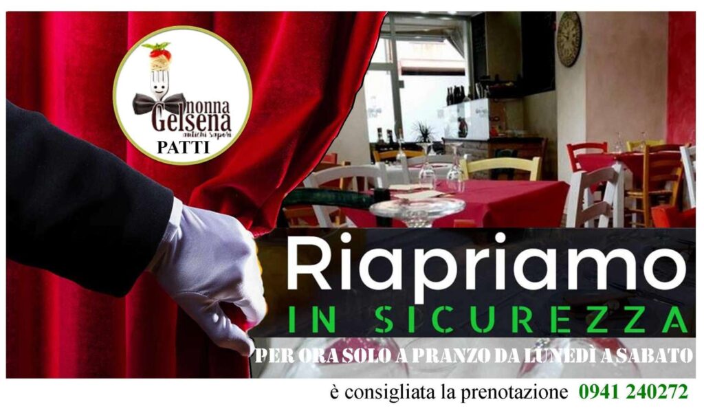 RIPARTENZE – A Patti Nonna Gelsena riapre (per ora) a pranzo