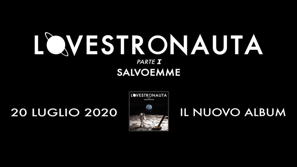 MUSICANDO – “LOVESTRONAUTA” in uscita il nuovo album di SALVOEMME