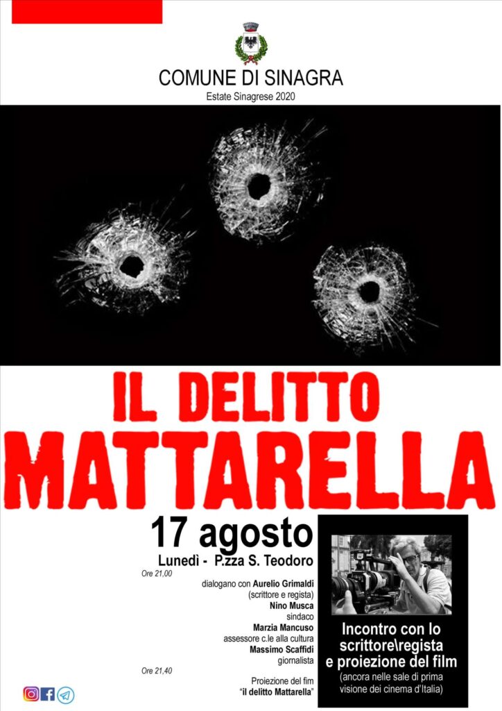 “IL DELITTO MATTARELLA” – A Sinagra la presentazione e la proiezione del film, in prima visione, di Aurelio Grimaldi