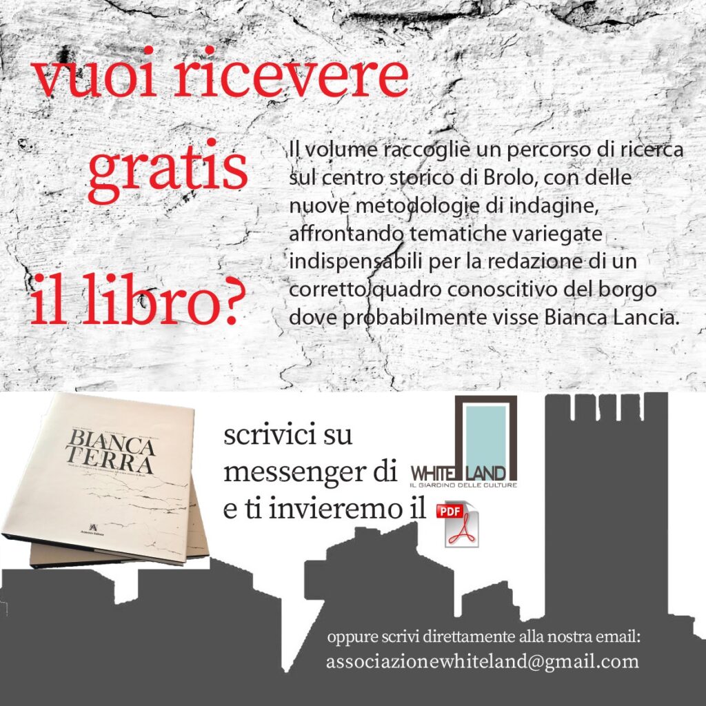 CONOSCERE IL BORGO DI BROLO – Ora c’è White Land!