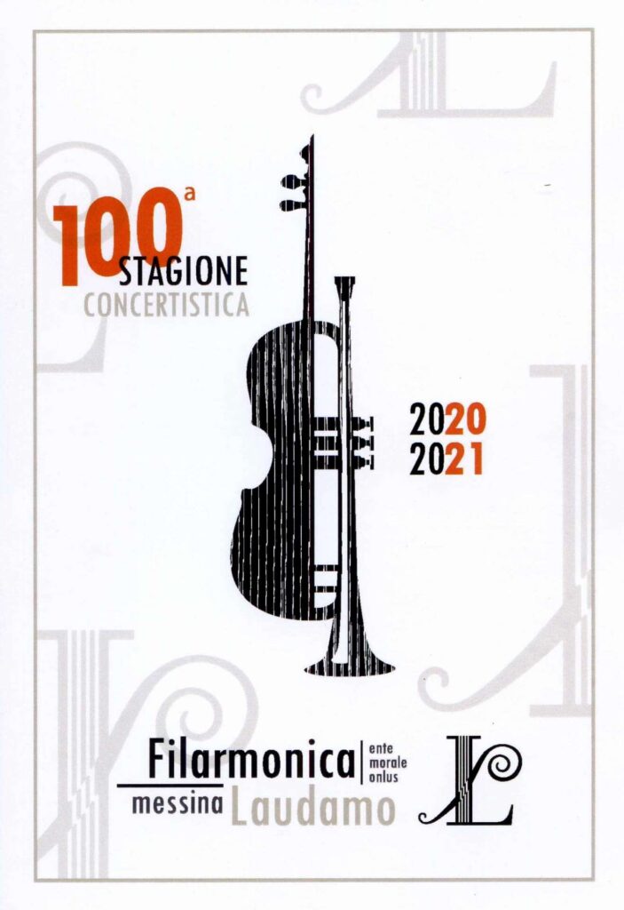 MESSINA – La Stagione del Centenario della Filarmonica Laudamo. Il programma