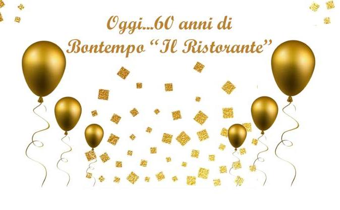 COMPLEANNI – I 60 anni del ristorante Bontempo