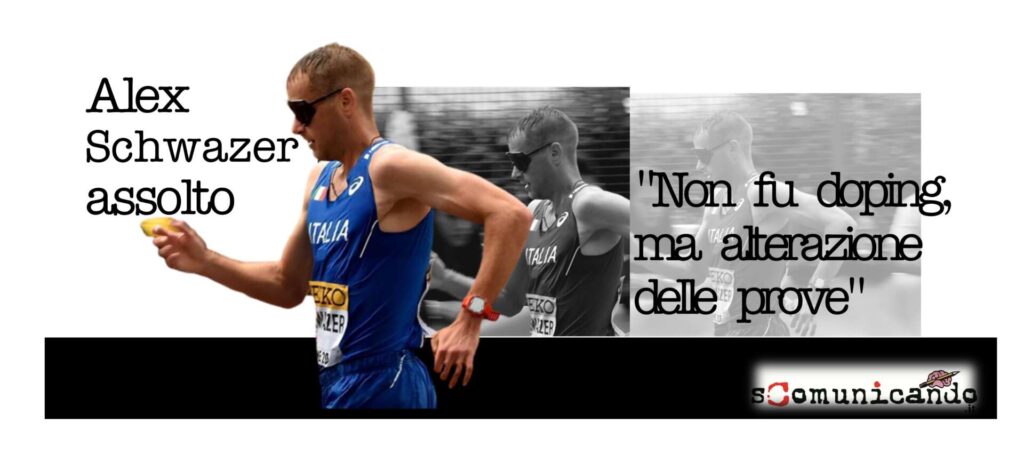 SCHAWZER ASSOLTO – “Non fu doping, ma alterazione delle prove”