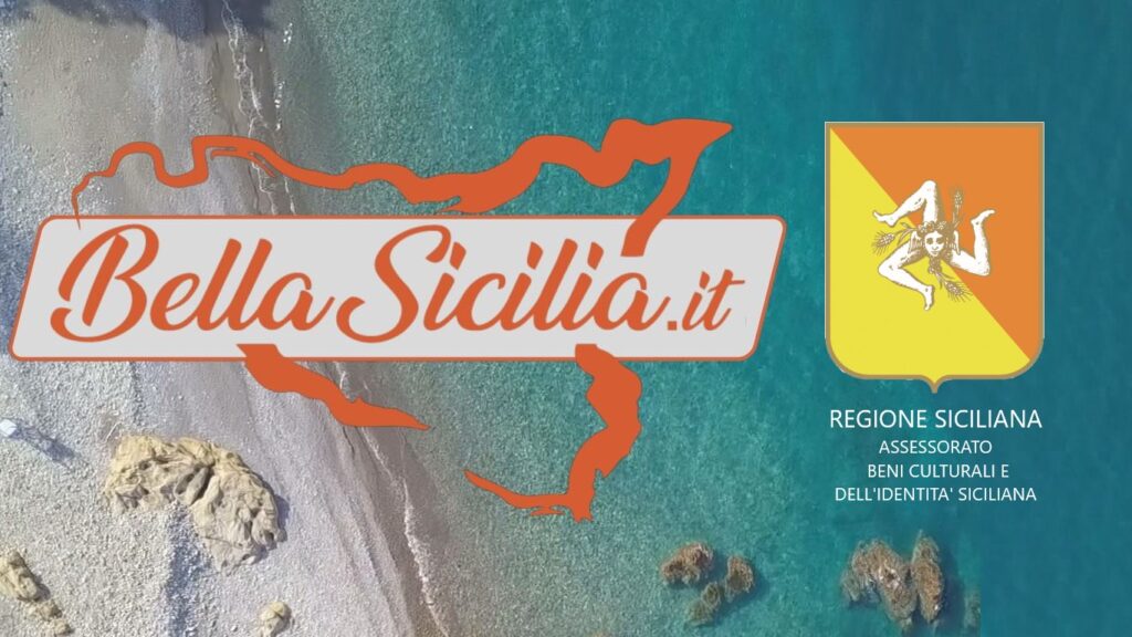 BELLA SICILIA – Da oggi col patrocinio della Regione Siciliana Assessorato Beni Culturali