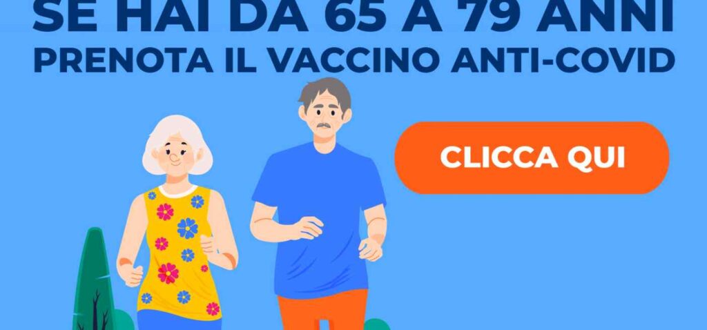 COVID – Vaccino, prenotazioni aperte dai 65 anni di età