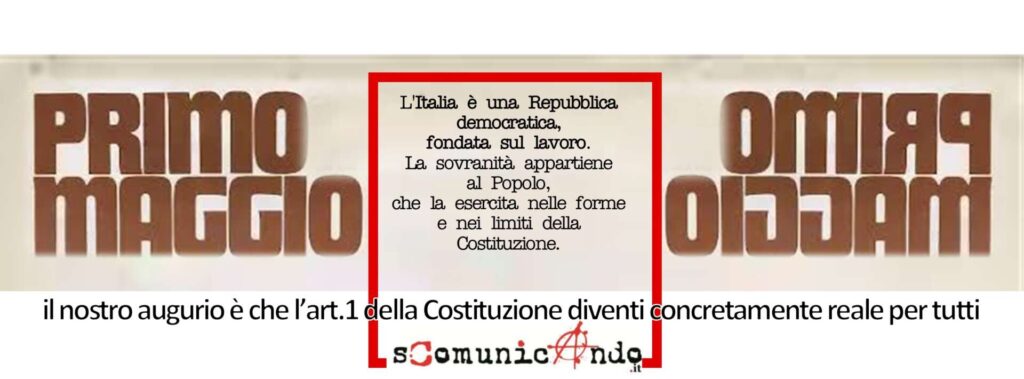 PRIMO MAGGIO – Buoni propositi per l’Italia