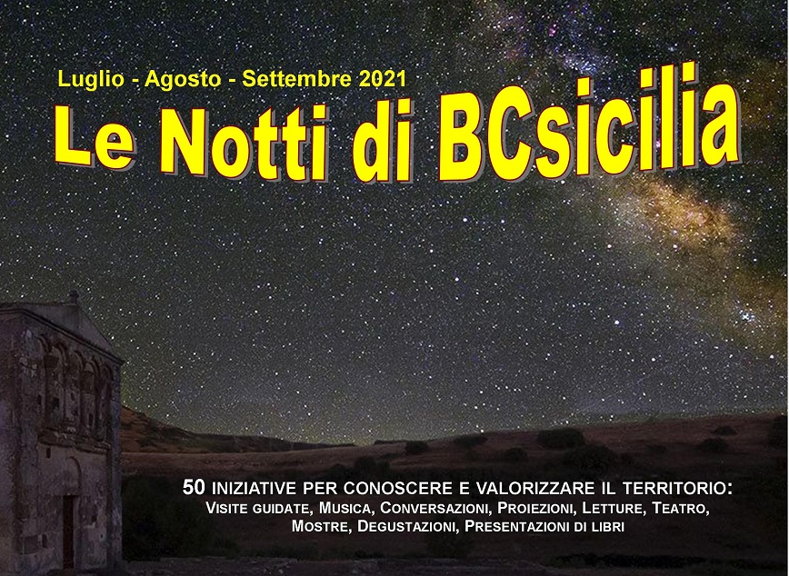 LE NOTTI DI BCSICILIA 2021 – 50 iniziative per conoscere e valorizzare il territorio