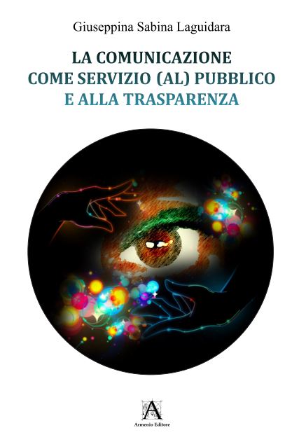 LIBRI – Quello di Giuseppina Laguidara sulla Comunicazione come Servizio Pubblico