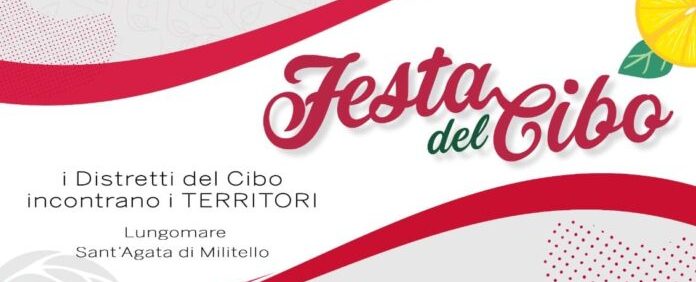 FESTA DEL CIBO – Da venerdì 23 a domenica 25 luglio a Sant’Agata Militello