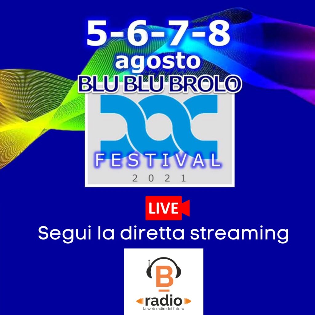 B RADIO – La buona musica del BLU BLU FESTIVAL  in diretta streaming