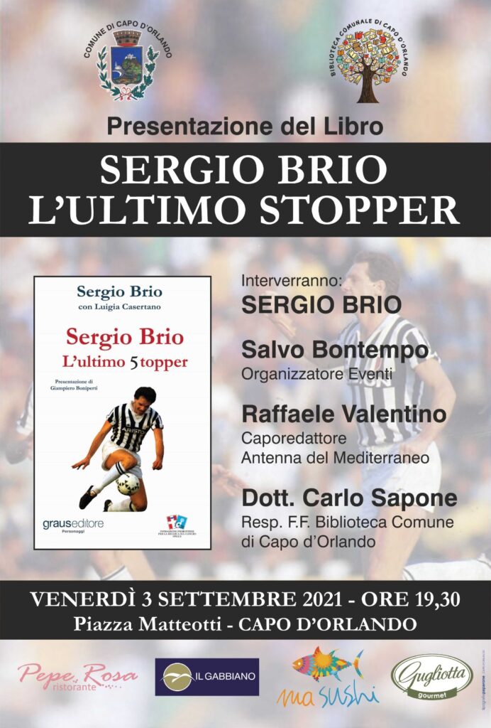 CAPO D’ORLANDO – “L’ultimo stopper”, il libro sulla storia di Sergio Brio sarà presentato venerdì