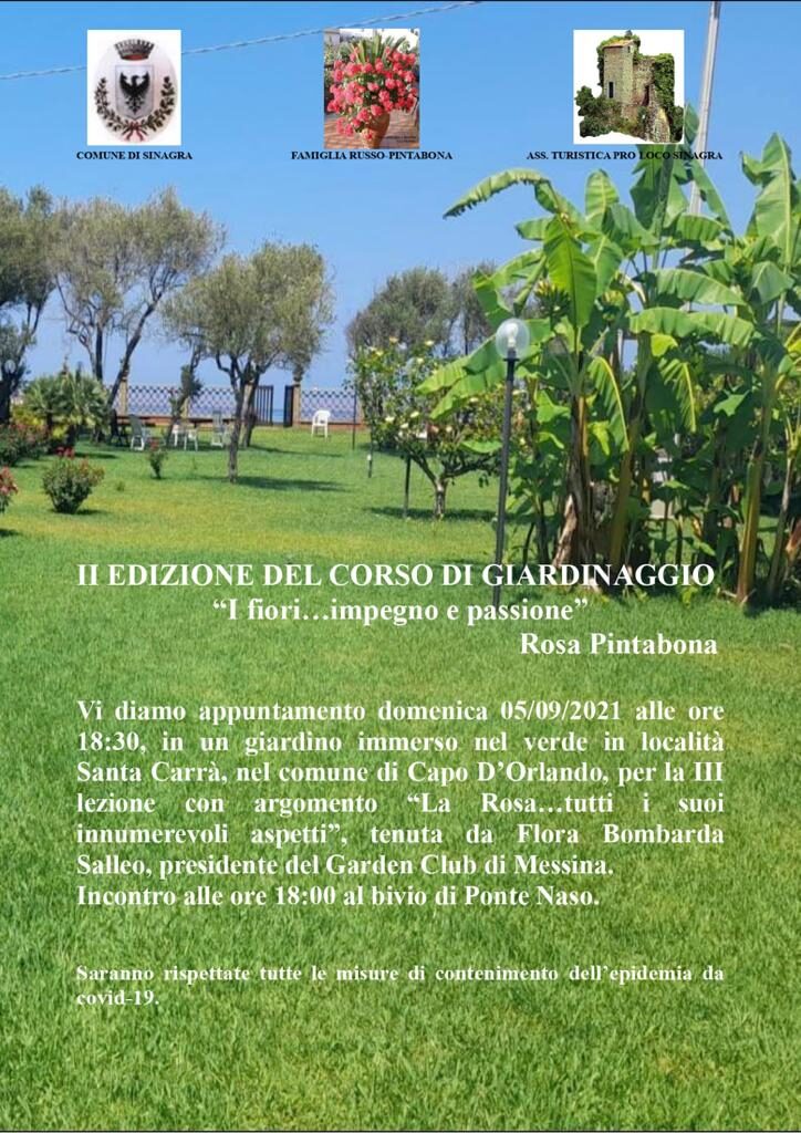 SINAGRA – 3° lezione del corso di giardinaggio seconda edizione “I fiori …impegno e passione” Rosa Pintabona