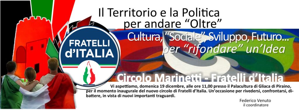 FRATELLI D’ITALIA – Apre un Circolo a Piraino per andare “oltre”. Sarà intitolato a Marinetti