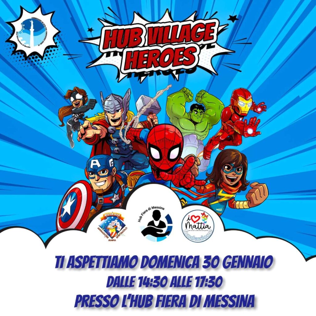 HUB VILLAGE HEROES – All’Hub vaccinale pediatrico di Messina domani con la Fondazione Mattia