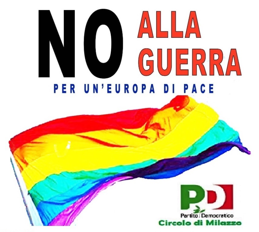 PD MILAZZO – Stop all’aggressione armata di Putin
