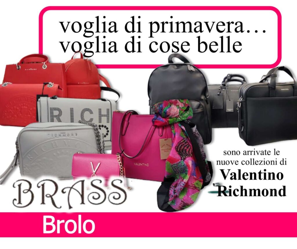 BRASS BROLO – Scopri il fascino delle nuove collezioni Valentino e Richmond