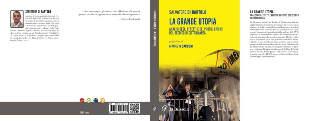 SALVATORE DI BARTOLO – In pubblicazione ‘La grande utopia – Analisi degli effetti e dei profili critici del Reddito di Cittadinanza’