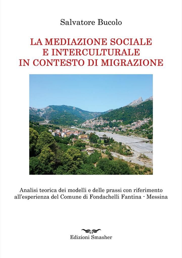 FRESCHI DI STAMPA – “La mediazione sociale interculturale in contesto di migrazione”