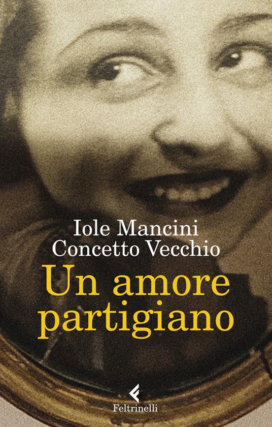 NOTTURNO D’AUTORE – Un amore partigiano
