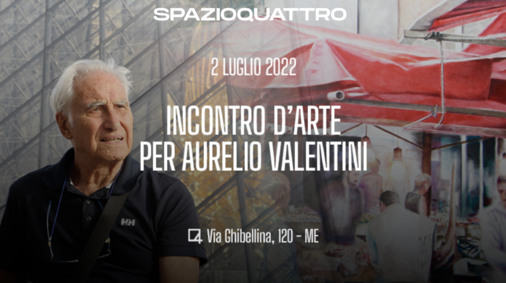 AURELIO VALENTINI – Incontro d’arte alla galleria Spazioquattro